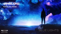 Arwelone & Waves_On_Waves “Blue Lights”